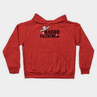 Nacho Valentine Funny Valentines Day Kids Hoodie